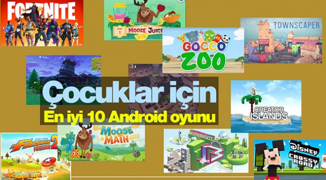 2022 Çocuklar için en iyi 10 Android oyunu