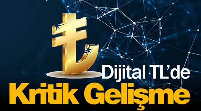 Dijital Türk Lirası pilot uygulaması ne zaman başlıyor? Dijital TL kritik gelişmesi resmen duyuruldu
