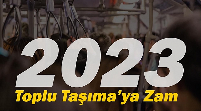 İstanbul toplu ulaşımına 1 Ocak 2023 itibariyle yüzde 29,10 zam yapıldı! İşte zamlı yeni ücret tarifeleri...